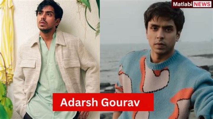 Adarsh Gourav Height, Weight, Net Worth, Age, Birthday, Wikipedia, Who, Instagram, Biography