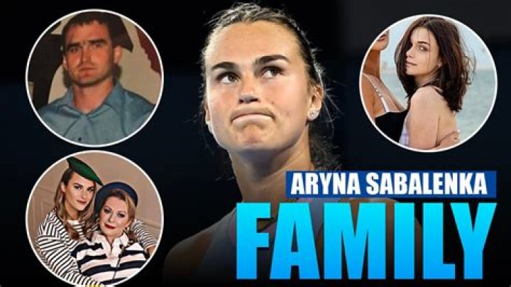 Aryna Sabalenka family, parents, siblings, boyfriend, children