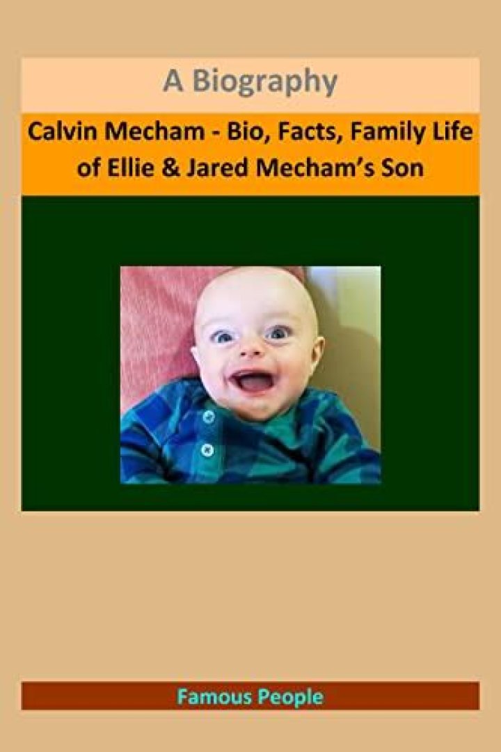 Calvin Mecham - Bio, Facts, Family Life of Ellie & Jared Mecham’s Son