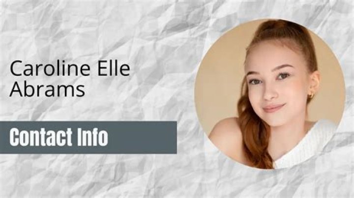 Caroline Elle Abrams Height, Weight, Net Worth, Age, Birthday, Wikipedia, Who, Nationality, Biography