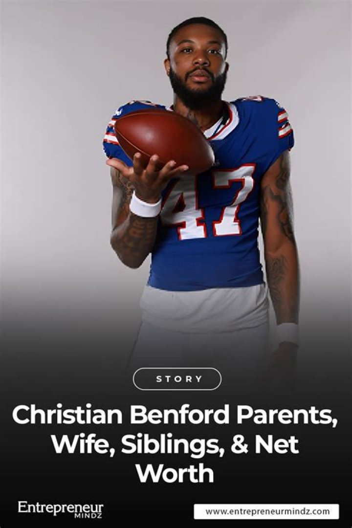 Christian Benford family, parents, siblings, girlfriend, children