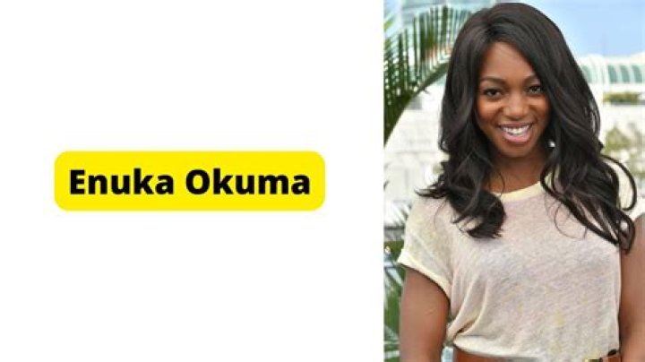 Enuka Okuma Height, Weight, Net Worth, Age, Birthday, Wikipedia, Who, Nationality, Biography