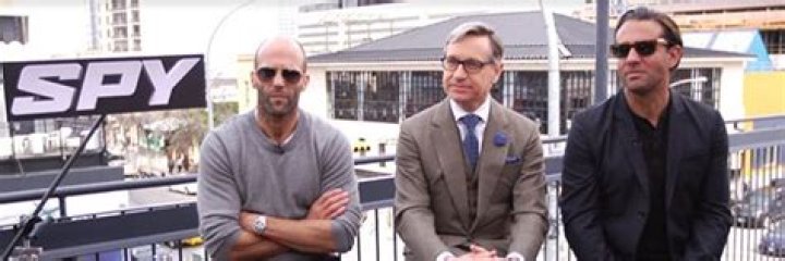 Exclusive Video Interview: Jason Statham, Paul Feig And Bobby Cannavale Talk Spy
