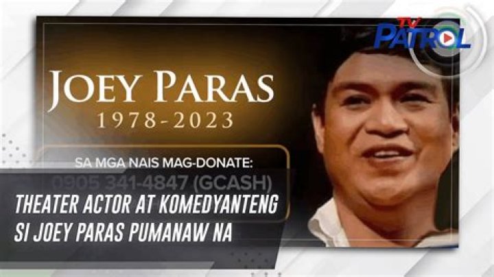 Filipino theater, television, and film actor Joey Paras Passes Away, Cause of Death
