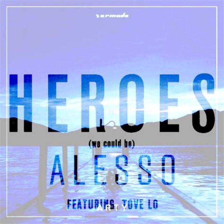 We Could Be Heroes With Alesso’s New Single