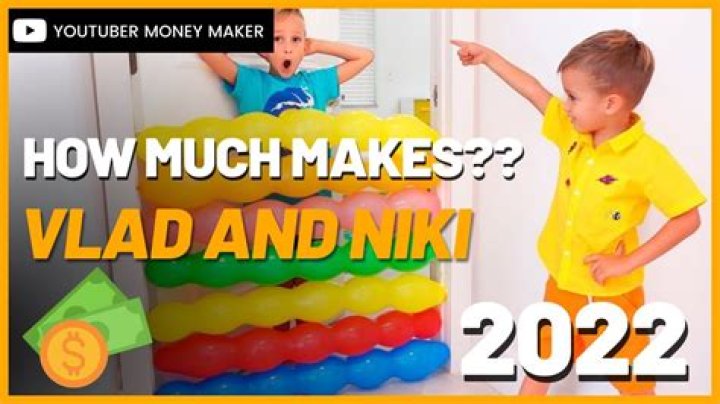 How Much Does Vlad And Niki Make?