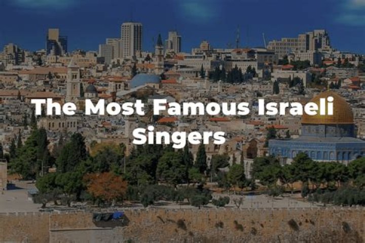 The Greatest Israeli Singers