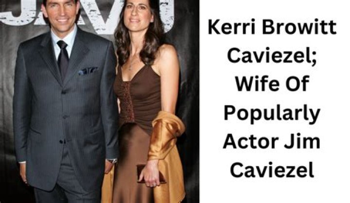 
Jim Caviezel’s Wife – Kerri Browitt Caviezel: Children, Age 
