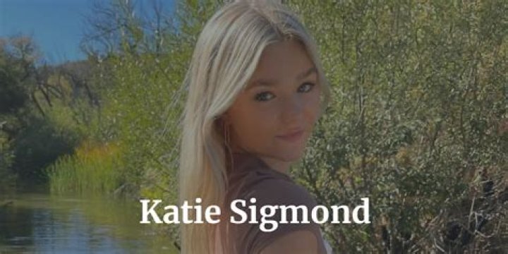 Katie Sigmond – Bio, Facts, Family Life, Career