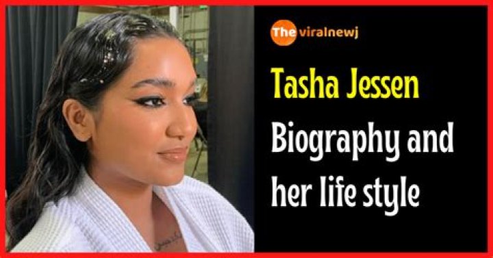 Tasha Jessen Height, Weight, Net Worth, Age, Birthday, Wikipedia, Who, Instagram, Biography
