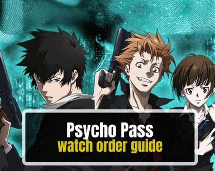 Here’s the best Psycho-Pass watch order