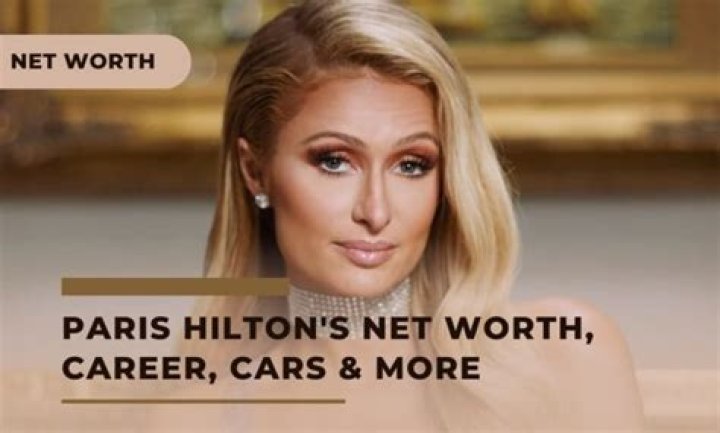 What is Paris Hilton’s net worth in 2023?