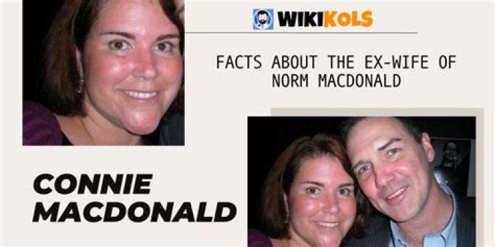 Where are Norm Macdonald's ex-wife Connie Macdonald and son today?